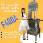Máy Cắt Xương Ống Giò Heo F400A
